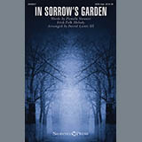 Download or print David Lantz III In Sorrow's Garden Sheet Music Printable PDF 2-page score for Sacred / arranged Choral SKU: 157012