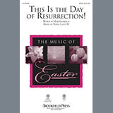 Download or print David Lantz III This Is The Day Of Resurrection! Sheet Music Printable PDF 7-page score for Religious / arranged SATB SKU: 92996