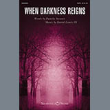 Download or print David Lantz III When Darkness Reigns Sheet Music Printable PDF 5-page score for Sacred / arranged SATB SKU: 151229