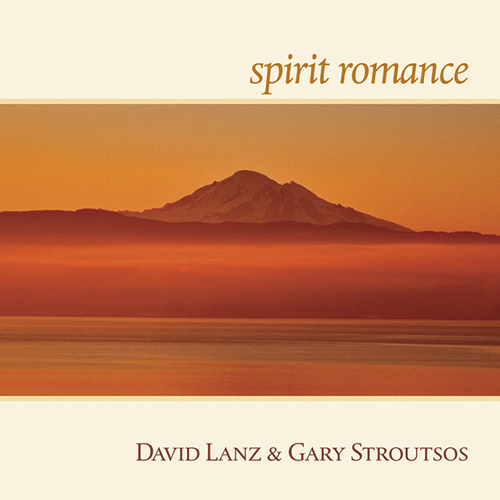 David Lanz & Gary Stroutsos Spirit Romance profile picture