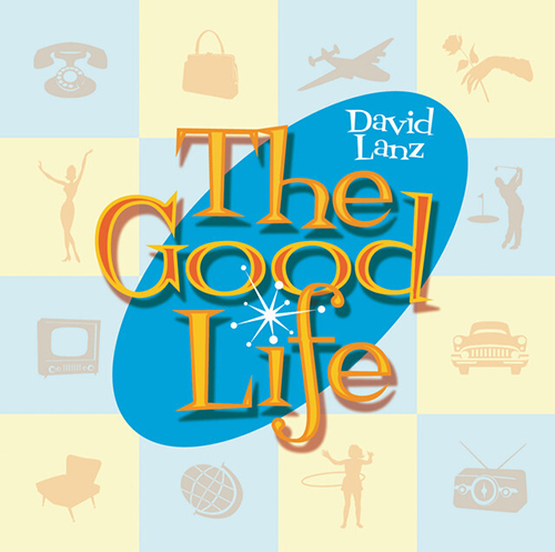 David Lanz The Good Life profile picture