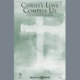 Download or print David Schwoebel Christ's Love Compels Us Sheet Music Printable PDF 15-page score for Hymn / arranged SATB SKU: 186177
