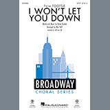 Download or print David Yazbek I Won't Let You Down (from the musical Tootsie) (arr. Mac Huff) Sheet Music Printable PDF 12-page score for Broadway / arranged SATB Choir SKU: 452869