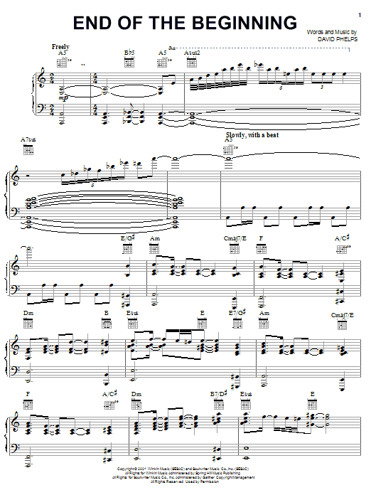 Learn to play David Phelps End Of The Beginning sheet music for Piano, Vocal & Guitar (Right-Hand Melody) in minutes. David Phelps End Of The Beginning sheet music preview music notes and score for Piano, Vocal & Guitar (Right-Hand Melody) including 10 page(s)