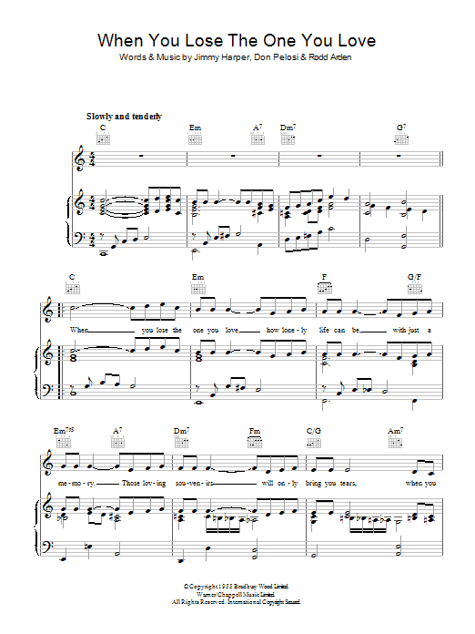 Learn to play David Whitfield When You Lose The One You Love sheet music for Piano, Vocal & Guitar (Right-Hand Melody) in minutes. David Whitfield When You Lose The One You Love sheet music preview music notes and score for Piano, Vocal & Guitar (Right-Hand Melody) including 4 page(s)