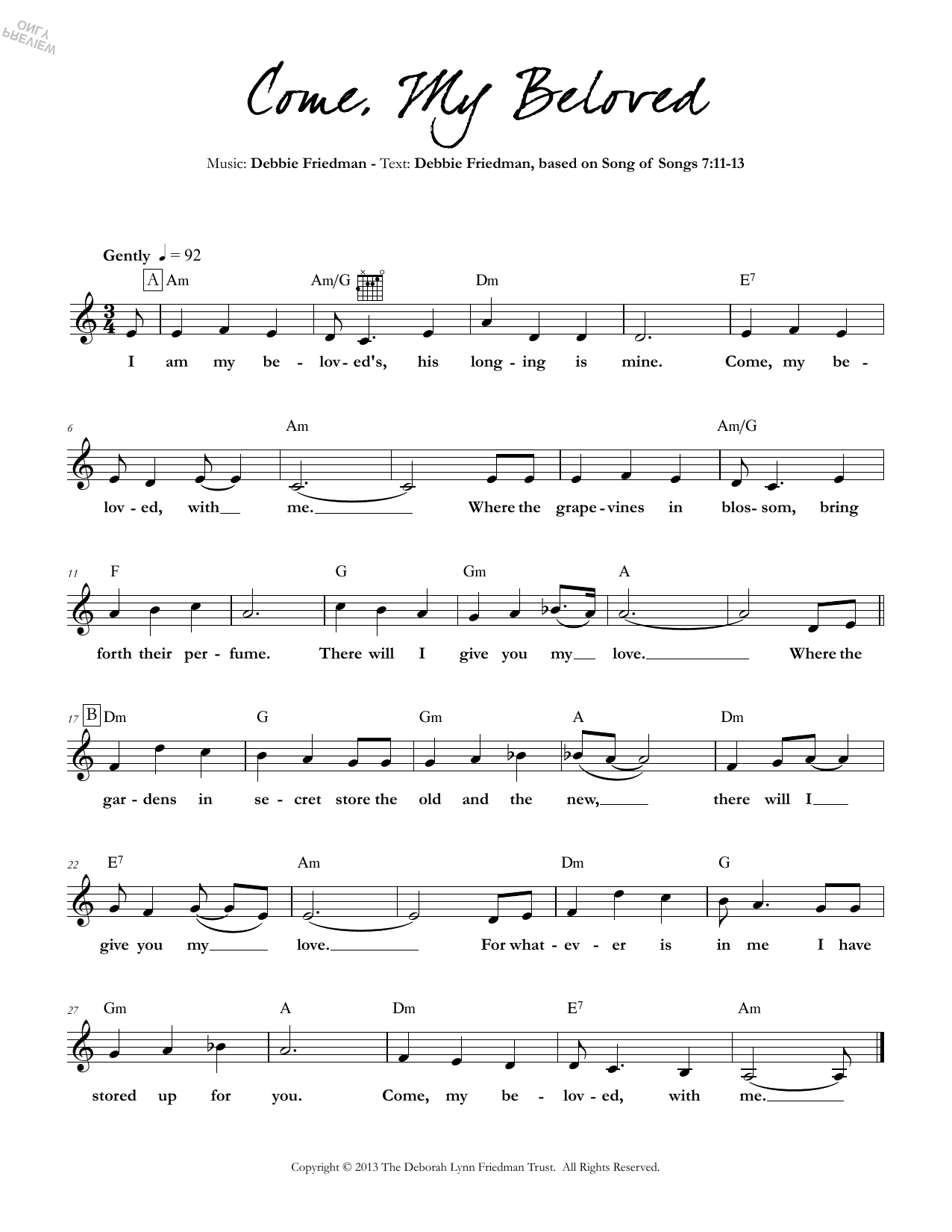 Learn to play Debbie Friedman Come, My Beloved sheet music for Lead Sheet / Fake Book in minutes. Debbie Friedman Come, My Beloved sheet music preview music notes and score for Lead Sheet / Fake Book including 1 page(s)