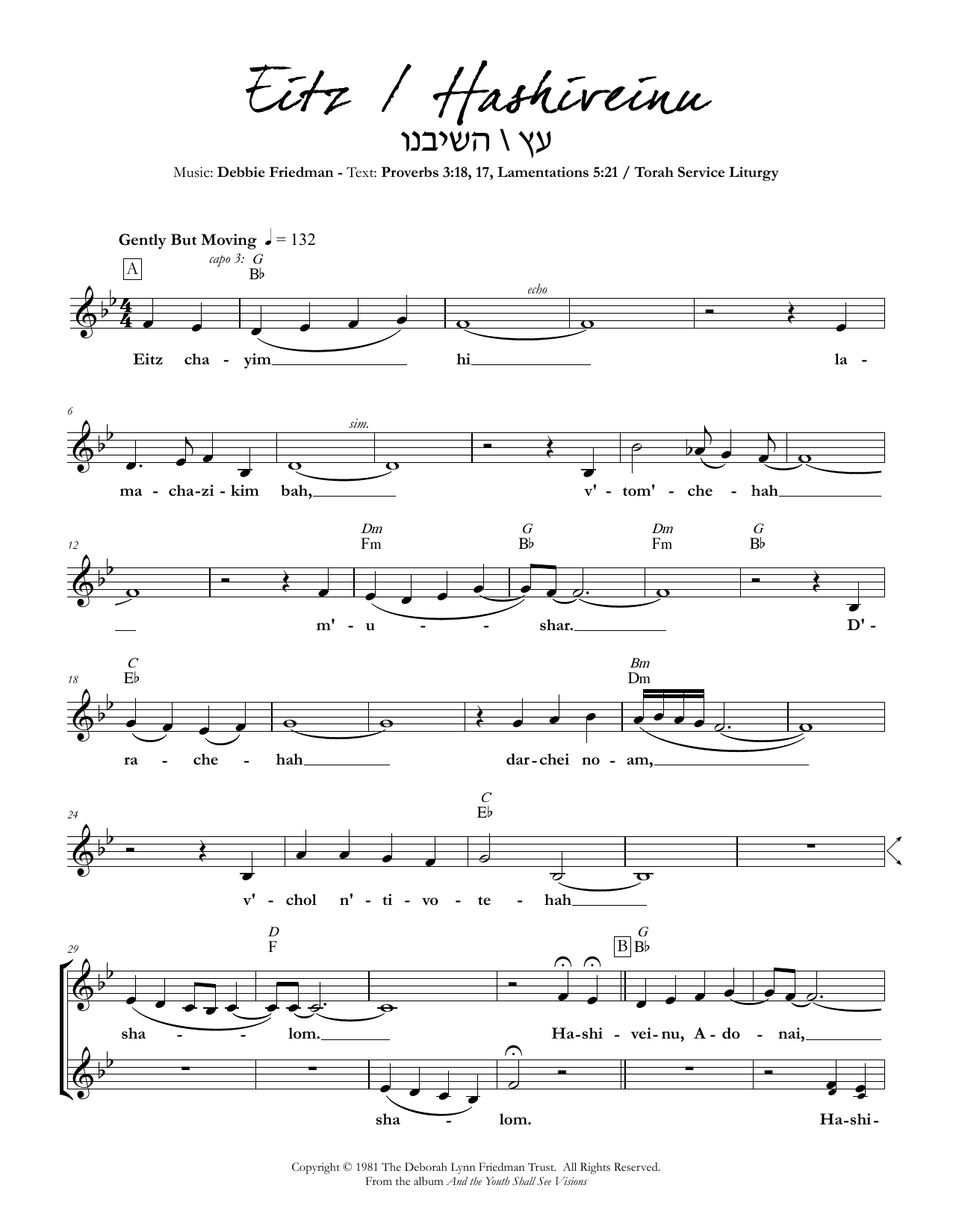 Learn to play Debbie Friedman Eitz / Hashiveinu sheet music for Lead Sheet / Fake Book in minutes. Debbie Friedman Eitz / Hashiveinu sheet music preview music notes and score for Lead Sheet / Fake Book including 3 page(s)