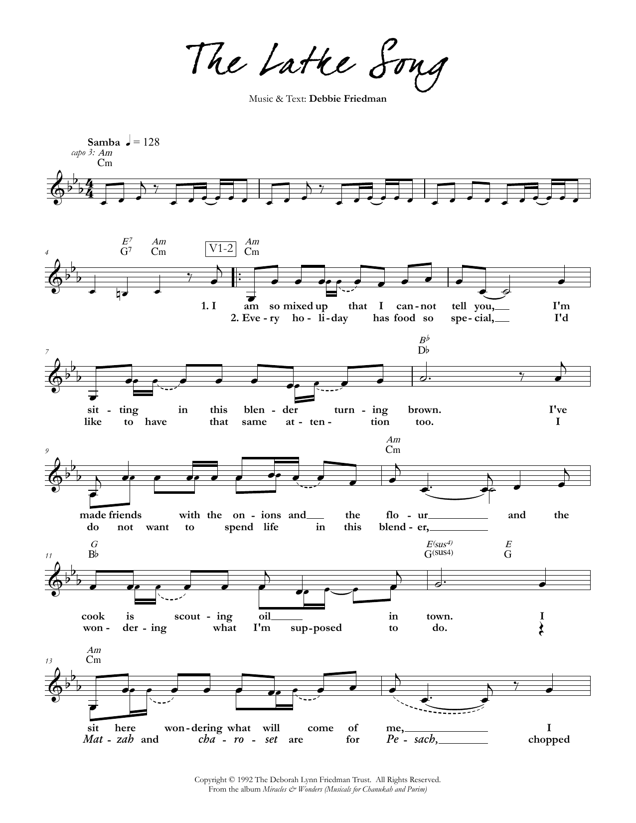 Learn to play Debbie Friedman The Latke Song sheet music for Lead Sheet / Fake Book in minutes. Debbie Friedman The Latke Song sheet music preview music notes and score for Lead Sheet / Fake Book including 3 page(s)