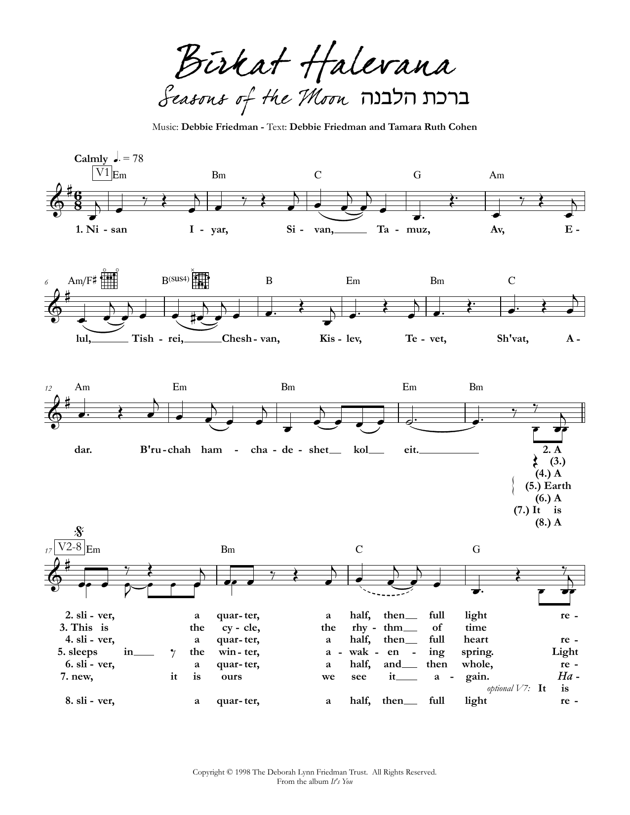 Learn to play Debbie Friedman & Tamara Ruth Cohen Birkat Halevana (Seasons of the Moon) sheet music for Lead Sheet / Fake Book in minutes. Debbie Friedman & Tamara Ruth Cohen Birkat Halevana (Seasons of the Moon) sheet music preview music notes and score for Lead Sheet / Fake Book including 2 page(s)