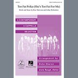 Download or print Deke Sharon Too Fat Polka (She's Too Fat For Me) Sheet Music Printable PDF 11-page score for Concert / arranged SSA SKU: 90000