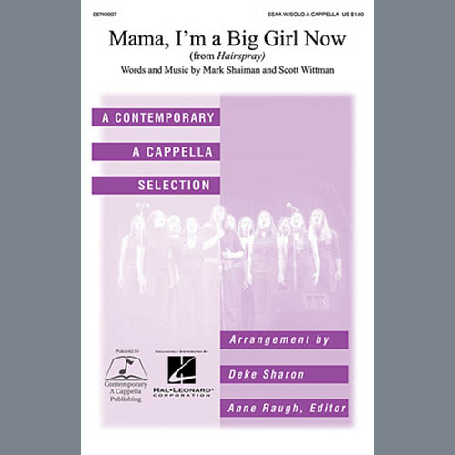 Marc Shaiman Mama, I'm A Big Girl Now (arr. Deke Sharon) profile picture