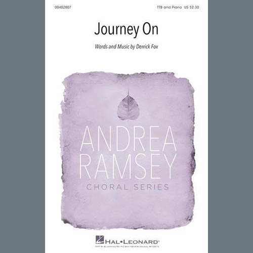 Download or print Derrick Fox Journey On Sheet Music Printable PDF 9-page score for Concert / arranged 3-Part Mixed Choir SKU: 1206340.
