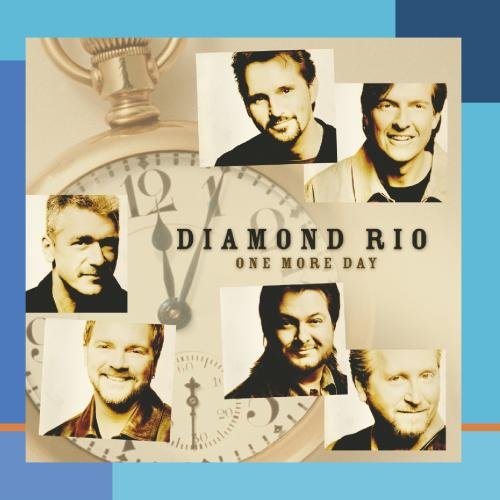 Diamond Rio One More Day (With You) pictures Diamond Rio One More Day (With You) profile picture