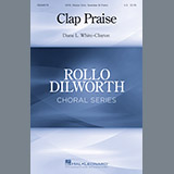 Download or print Diane White-Clayton Clap Praise Sheet Music Printable PDF 22-page score for Concert / arranged SATB SKU: 195582