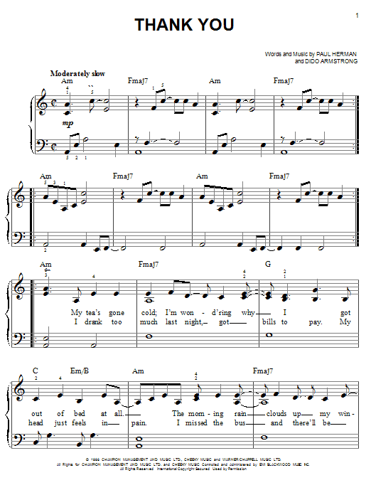 Learn to play Dido Thank You sheet music for Piano, Vocal & Guitar in minutes. Dido Thank You sheet music preview music notes and score for Piano, Vocal & Guitar including 5 page(s)