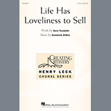 Download or print Dominick DiOrio Life Has Loveliness To Sell Sheet Music Printable PDF 17-page score for Concert / arranged 2-Part Choir SKU: 195534