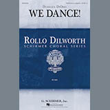 Download or print Dominick DiOrio We Dance Sheet Music Printable PDF 11-page score for Concert / arranged SATB SKU: 163861