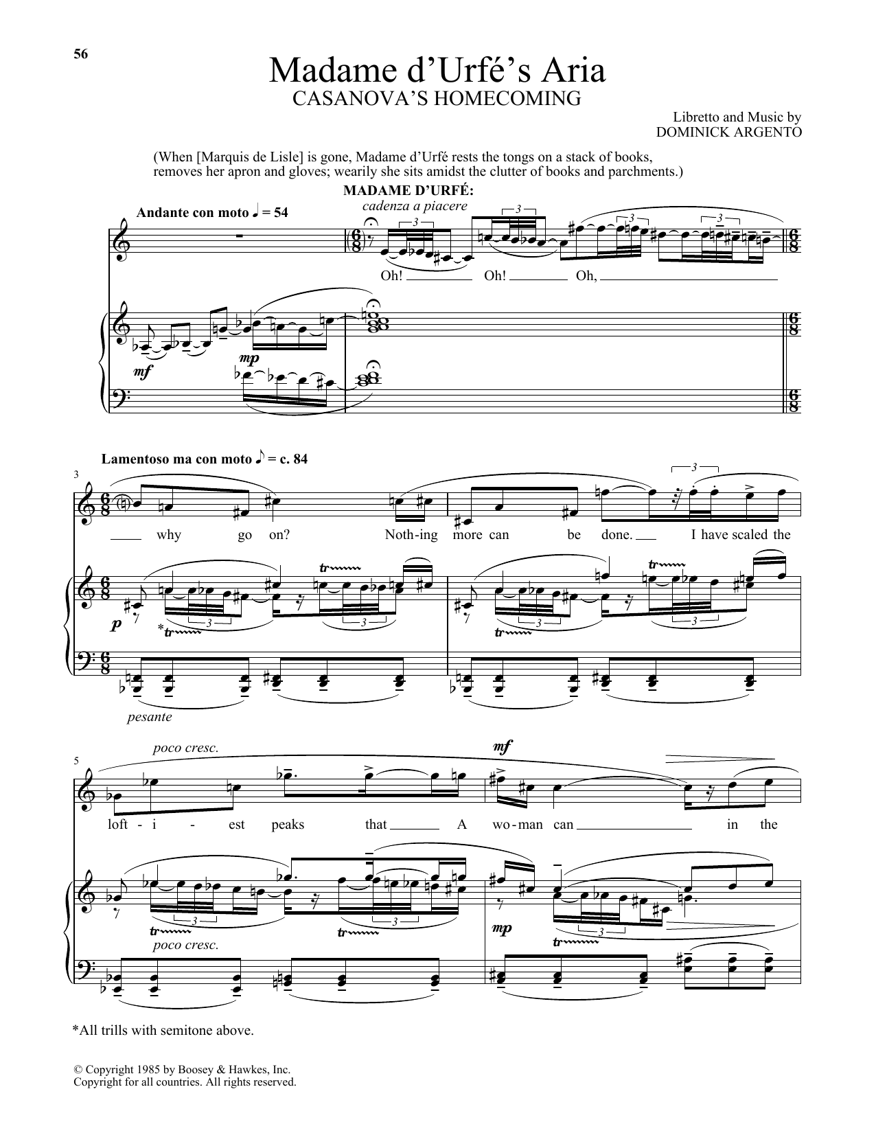 Learn to play Dominick Argento Madame d'Urfe's Aria (from Casanova's Homecoming) sheet music for Piano & Vocal in minutes. Dominick Argento Madame d'Urfe's Aria (from Casanova's Homecoming) sheet music preview music notes and score for Piano & Vocal including 9 page(s)