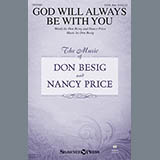 Download or print Don Besig God Will Always Be With You Sheet Music Printable PDF 15-page score for Sacred / arranged SATB SKU: 162332