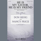Download or print Don Besig He Is My Savior, He Is My Friend Sheet Music Printable PDF 15-page score for Sacred / arranged Choir SKU: 407441