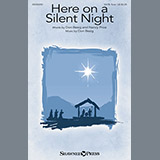Download or print Don Besig Here On A Silent Night Sheet Music Printable PDF 15-page score for Sacred / arranged Choral SKU: 159789
