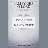 Download or print Don Besig I Am Yours, O Lord Sheet Music Printable PDF 15-page score for Sacred / arranged SATB SKU: 175460