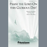 Download or print Don Besig Praise The Lord On This Glorious Day Sheet Music Printable PDF 11-page score for Concert / arranged SATB Choir SKU: 296283