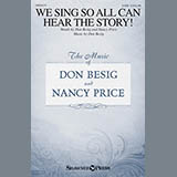 Download or print Don Besig We Sing So All Can Hear The Story! Sheet Music Printable PDF 10-page score for Sacred / arranged SATB SKU: 159863