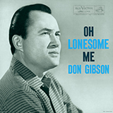 Download or print Don Gibson Oh, Lonesome Me Sheet Music Printable PDF 3-page score for Country / arranged Easy Guitar Tab SKU: 75230