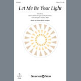 Download or print Donna Butler Douglas Let Me Be Your Light Sheet Music Printable PDF 7-page score for Sacred / arranged Unison Voice SKU: 162448