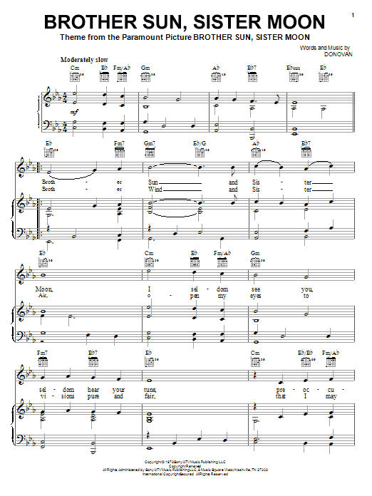 Learn to play Donovan Brother Sun, Sister Moon sheet music for Piano, Vocal & Guitar (Right-Hand Melody) in minutes. Donovan Brother Sun, Sister Moon sheet music notes and chords