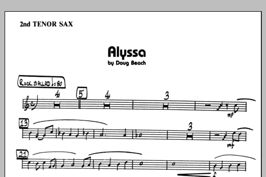 Learn to play Doug Beach Alyssa - 2nd Bb Tenor Saxophone sheet music for Jazz Ensemble in minutes. Doug Beach Alyssa - 2nd Bb Tenor Saxophone sheet music preview music notes and score for Jazz Ensemble including 1 page(s)