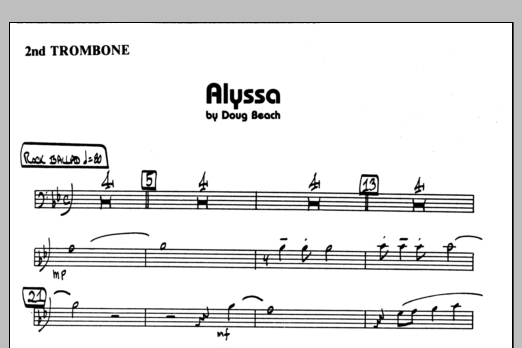 Learn to play Doug Beach Alyssa - 2nd Trombone sheet music for Jazz Ensemble in minutes. Doug Beach Alyssa - 2nd Trombone sheet music preview music notes and score for Jazz Ensemble including 1 page(s)