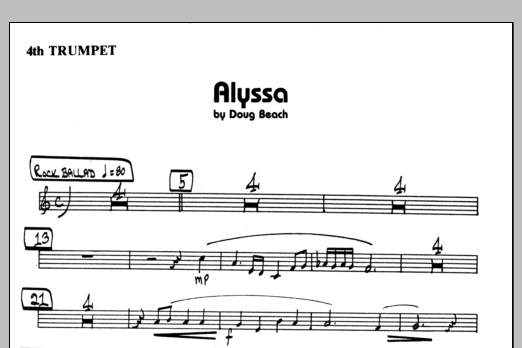 Learn to play Doug Beach Alyssa - 4th Bb Trumpet sheet music for Jazz Ensemble in minutes. Doug Beach Alyssa - 4th Bb Trumpet sheet music preview music notes and score for Jazz Ensemble including 1 page(s)