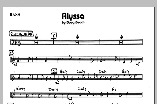 Learn to play Doug Beach Alyssa - Bass sheet music for Jazz Ensemble in minutes. Doug Beach Alyssa - Bass sheet music preview music notes and score for Jazz Ensemble including 1 page(s)