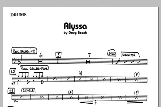 Learn to play Doug Beach Alyssa - Drums sheet music for Jazz Ensemble in minutes. Doug Beach Alyssa - Drums sheet music preview music notes and score for Jazz Ensemble including 1 page(s)