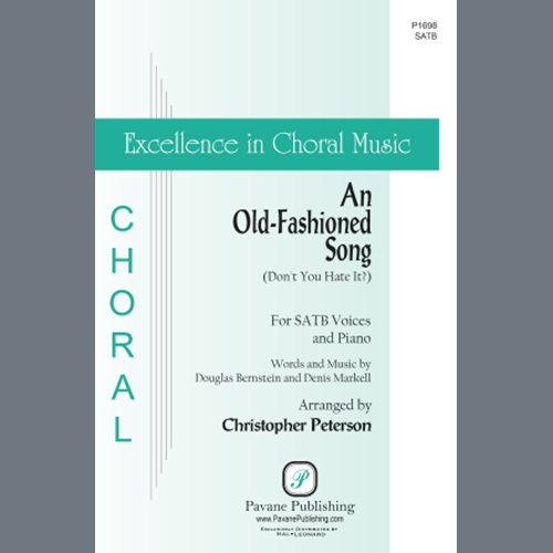 Douglas Bernstein and Denis Markell An Old-Fashioned Song (Don't You Hate It?) (arr. Christopher Peterson) profile picture