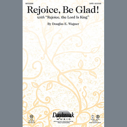 Douglas E. Wagner Rejoice, Be Glad! (with Rejoice, The Lord Is King) profile picture