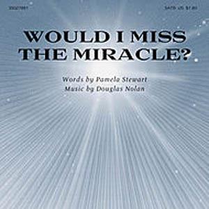 Pamela Stewart Would I Miss The Miracle? profile picture