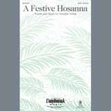 Download or print Douglas Nolan A Festive Hosanna Sheet Music Printable PDF 9-page score for Sacred / arranged SATB SKU: 161520