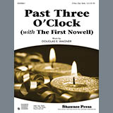Download or print Douglas E. Wagner Past Three O'Clock Sheet Music Printable PDF 14-page score for Concert / arranged 2-Part Choir SKU: 86359