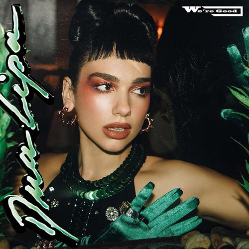 Dua Lipa We're Good pictures Dua Lipa We're Good profile picture