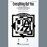 Download or print Duke Ellington Everything But You (arr. Kirby Shaw) Sheet Music Printable PDF 13-page score for Jazz / arranged SSA Choir SKU: 457904