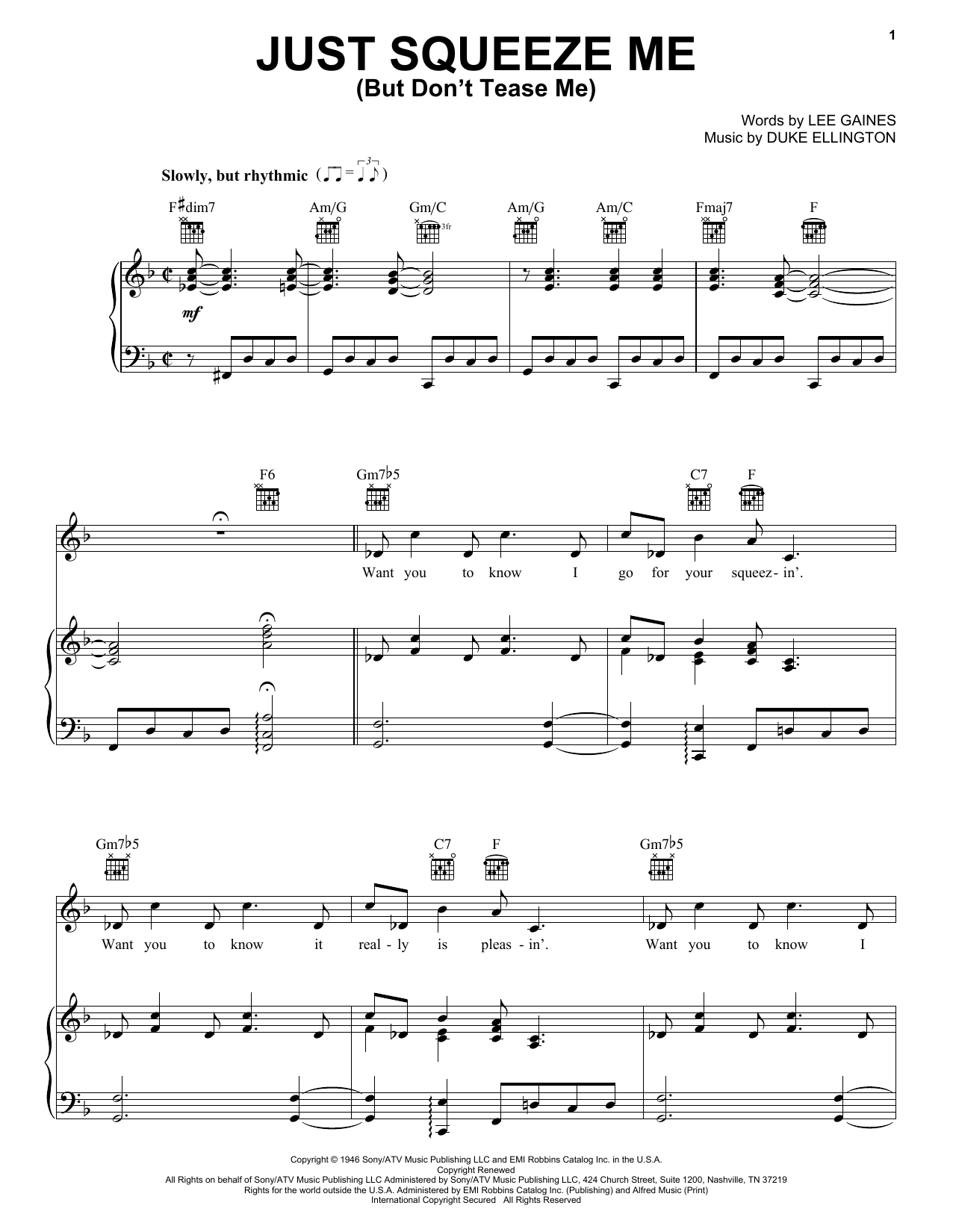 Learn to play Duke Ellington Just Squeeze Me (But Don't Tease Me) sheet music for Piano, Vocal & Guitar (Right-Hand Melody) in minutes. Duke Ellington Just Squeeze Me (But Don't Tease Me) sheet music preview music notes and score for Piano, Vocal & Guitar (Right-Hand Melody) including 4 page(s)