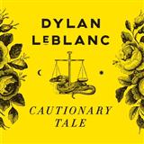 Download or print Dylan LeBlanc Cautionary Tale Sheet Music Printable PDF 6-page score for Pop / arranged Piano, Vocal & Guitar (Right-Hand Melody) SKU: 180387