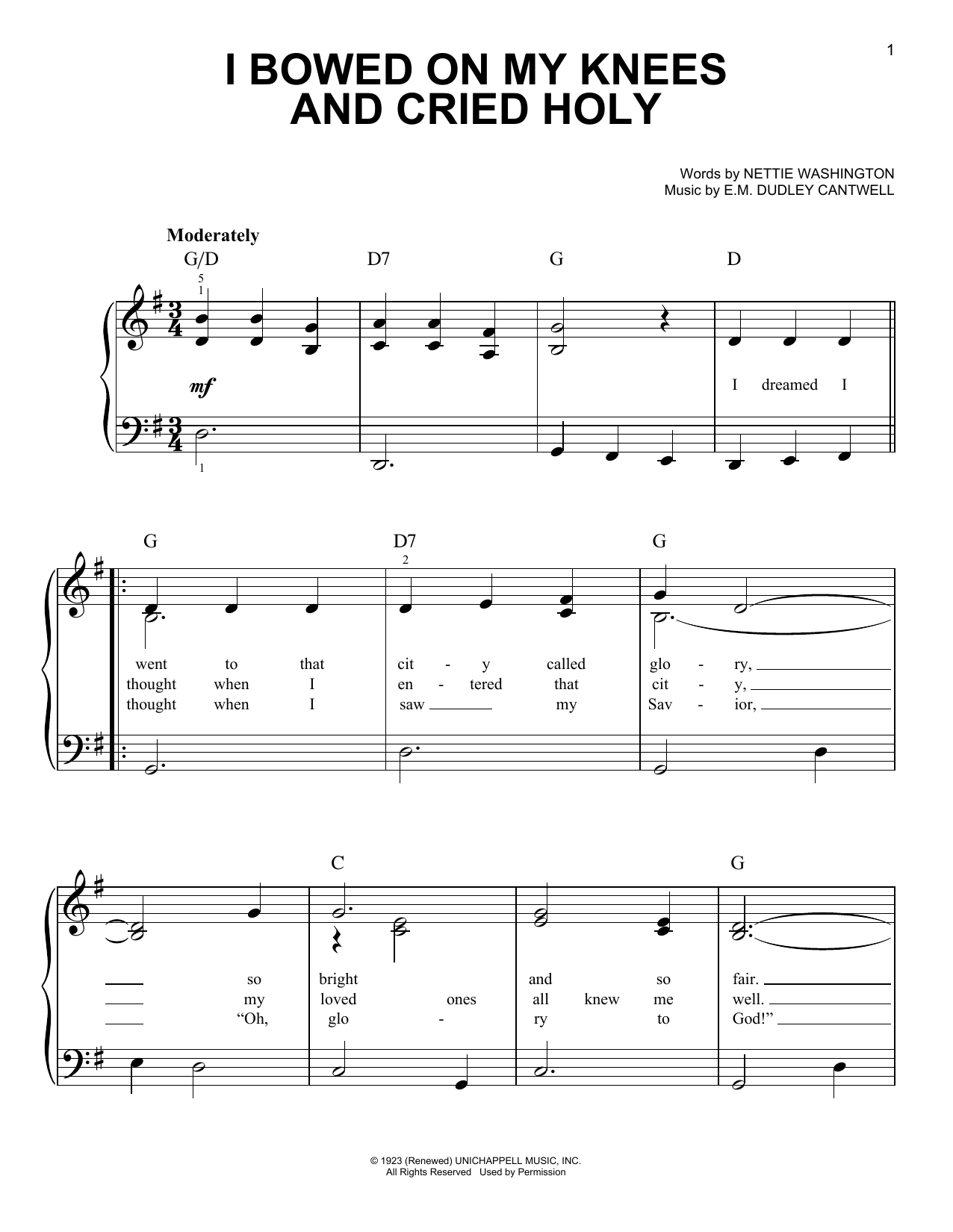 Learn to play E.M. Dudley Cantwell I Bowed On My Knees And Cried Holy sheet music for Super Easy Piano in minutes. E.M. Dudley Cantwell I Bowed On My Knees And Cried Holy sheet music preview music notes and score for Super Easy Piano including 2 page(s)
