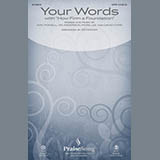 Download or print Ed Hogan Your Words Sheet Music Printable PDF 14-page score for Religious / arranged SATB SKU: 186559