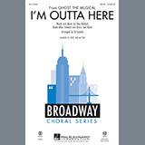 Download or print Glen Ballard I'm Outta Here (from Ghost The Musical) (arr. Ed Lojeski) Sheet Music Printable PDF 15-page score for Concert / arranged SAB SKU: 95741
