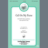 Download or print Ed Smart Call On My Name Sheet Music Printable PDF 11-page score for Sacred / arranged SATB Choir SKU: 1709961