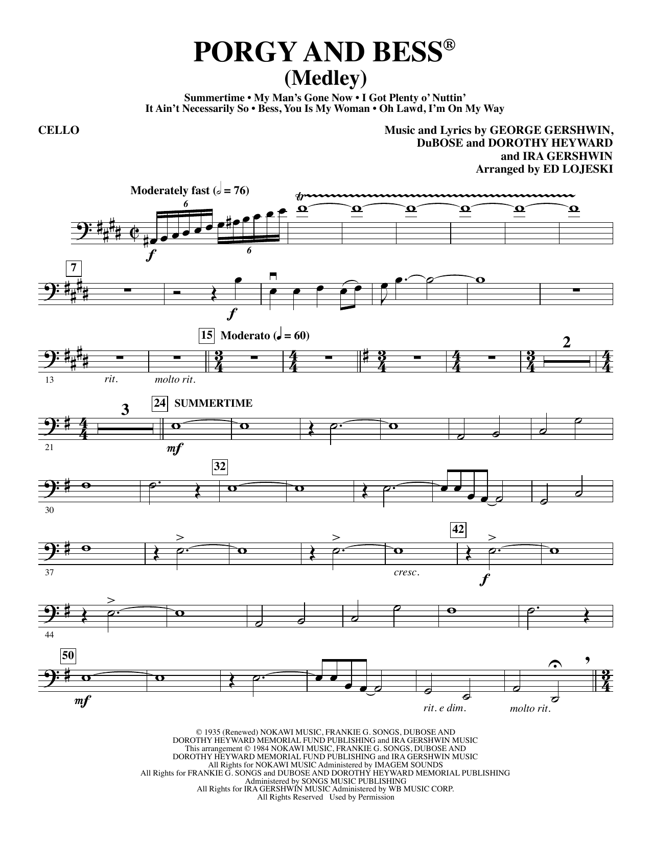 Learn to play Ed Lojeski Porgy and Bess (Medley) - Cello sheet music for Choir Instrumental Pak in minutes. Ed Lojeski Porgy and Bess (Medley) - Cello sheet music preview music notes and score for Choir Instrumental Pak including 6 page(s)